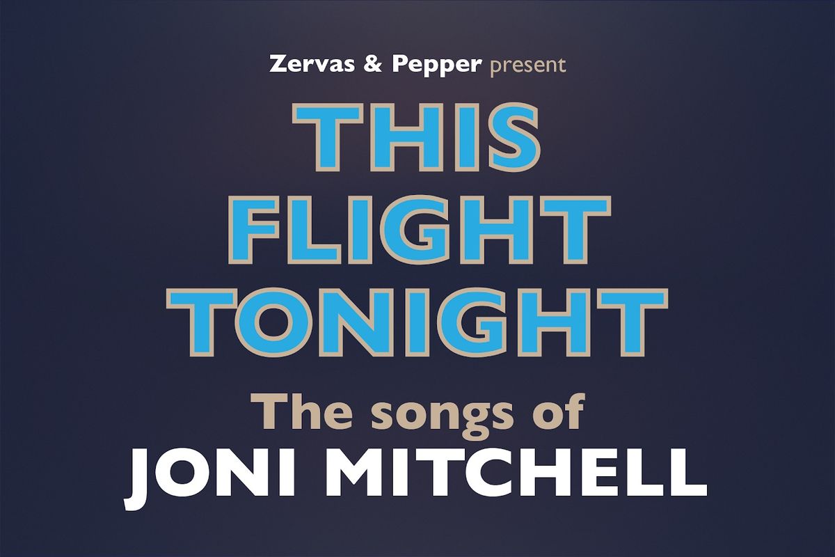 \u2018This Flight Tonight' -The Songs of Joni Mitchell