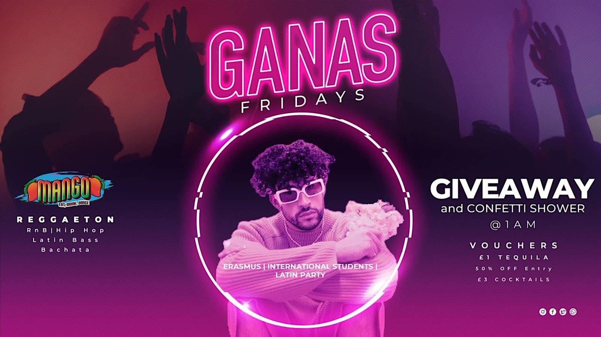 Ganas Fridays