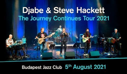 Djabe & Steve Hackett \u2013 The Journey Continues Tour (2021)