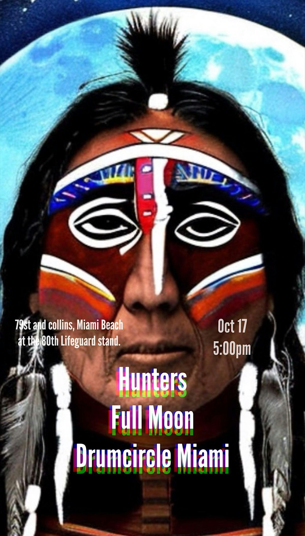 Hunters Full Moon Miami Drum Circle at 80th Lifeguard 10 \/ 17