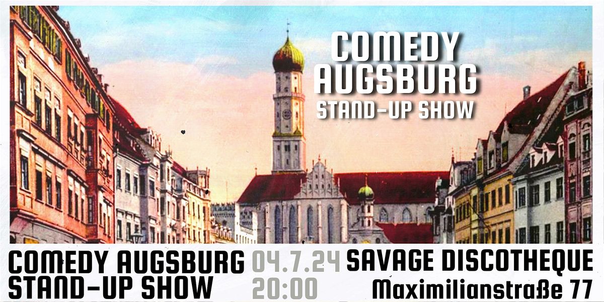 COMEDY AUGSBURG STAND-UP SHOW 4TH OF JULY