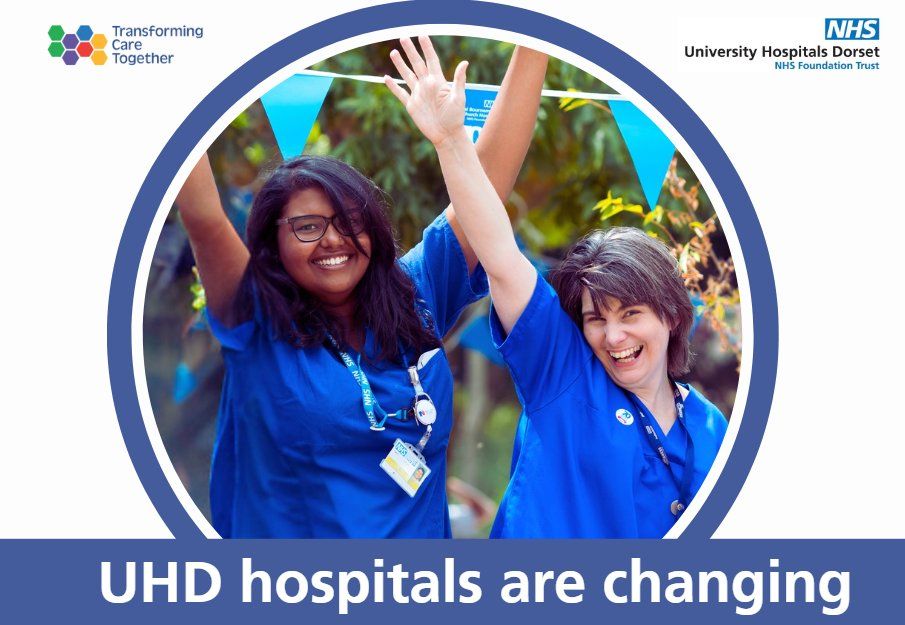 UHD hospitals are changing - public information event - Poole Hospital, Tues 8 Oct