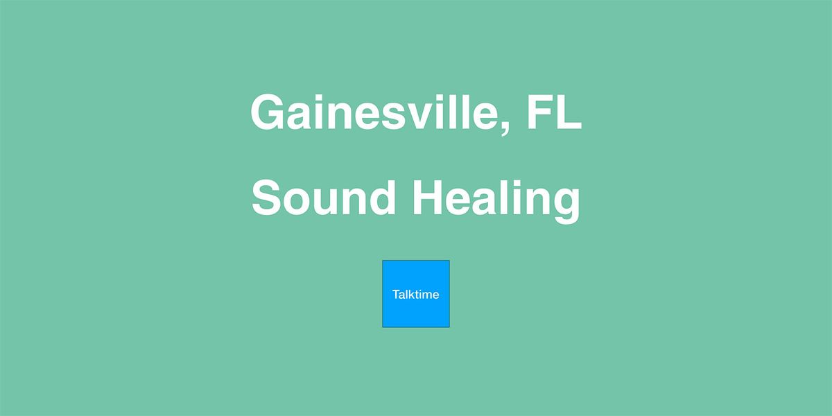 Sound Healing - Gainesville