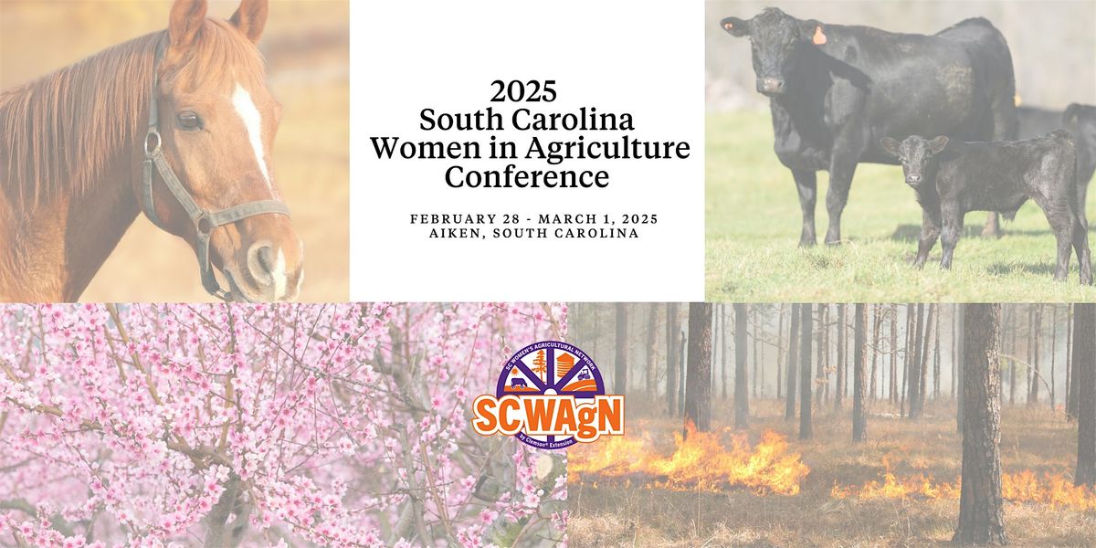 3rd Annual South Carolina Women in Agriculture Conference