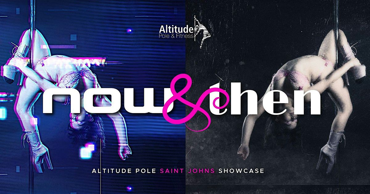 Now and Then - Altitude Saint Johns Student Showcase