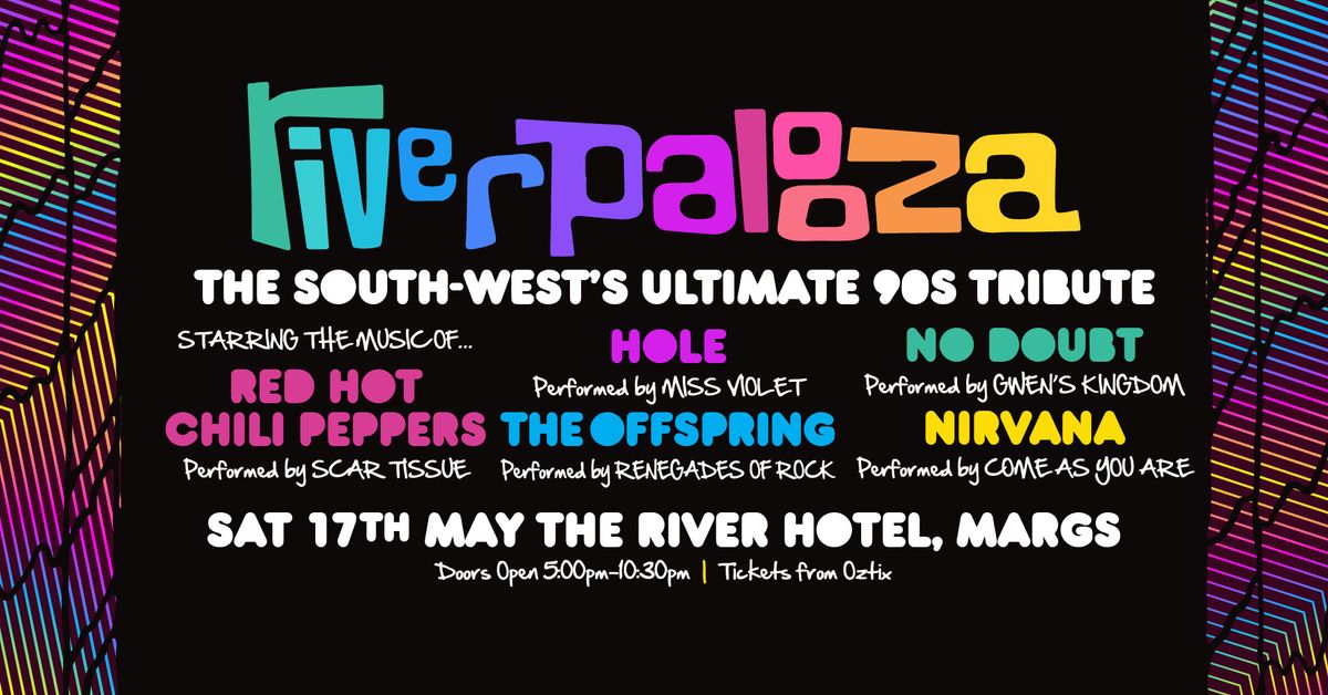 RIVERPALOOZA - The South West's Ultimate 90s Tribute | The River, Margaret River WA