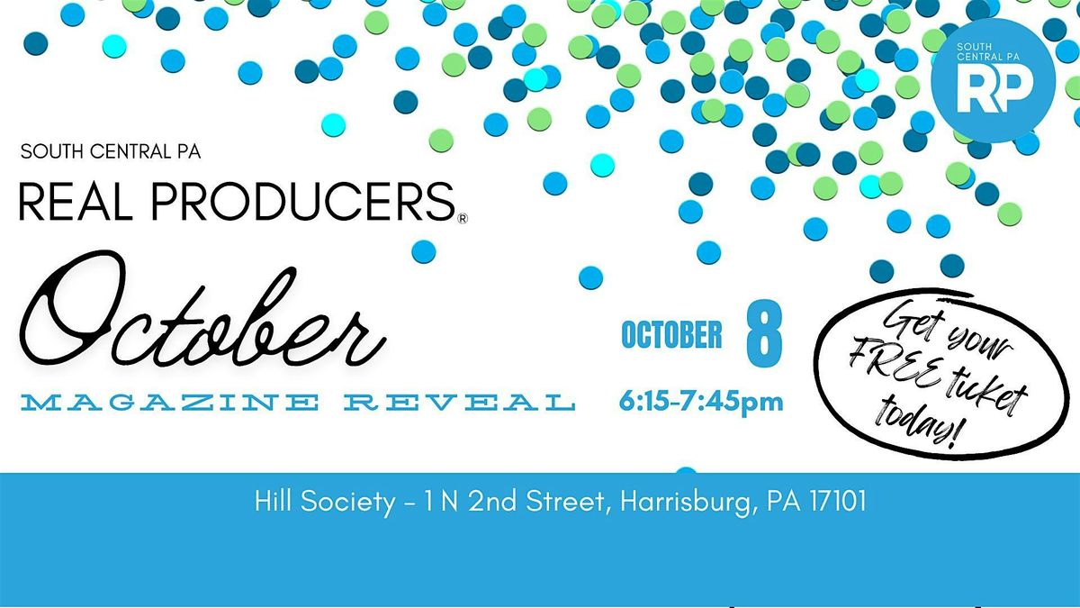 South Central PA Real Producers' October Magazine Reveal!