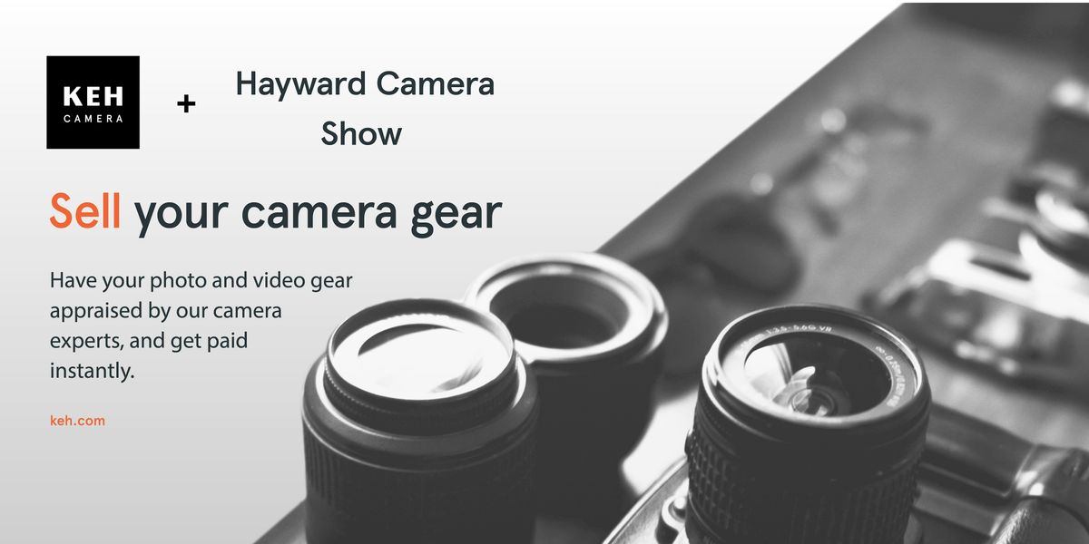 Sell your camera gear (free event) at the Hayward Camera Show