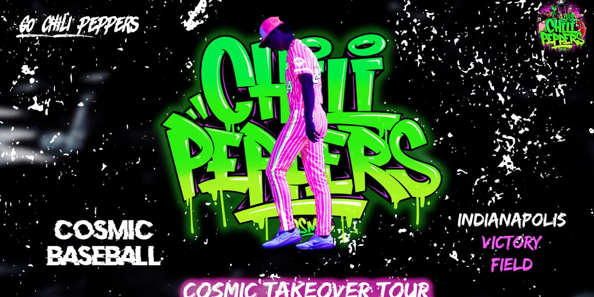 Cosmic Takeover Tour - Tri-City Chili Peppers vs Indianapolis Indians at Victory Field