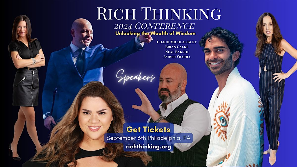 The Rich Thinking Conference: Unlocking the Wealth of Wisdom
