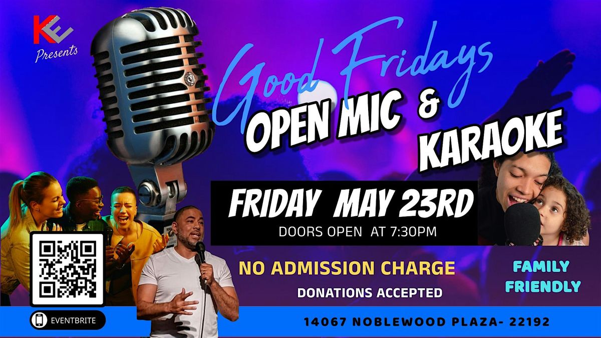 GOOD FRIDAY'S Open Mic & Karaoke - EVERY 4th FRIDAY