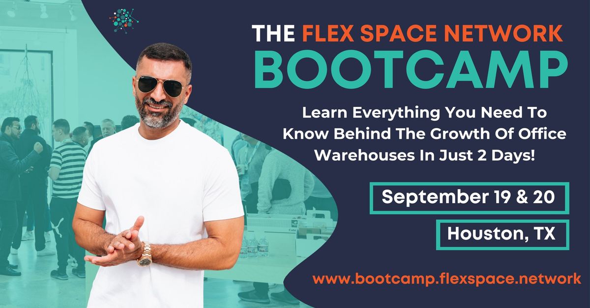 Flex Space Network Bootcamp