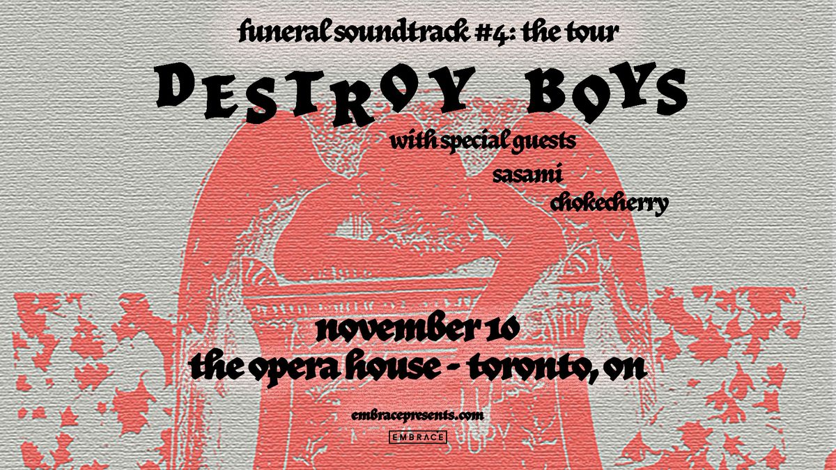 Destroy Boys @ The Opera House | November 10th