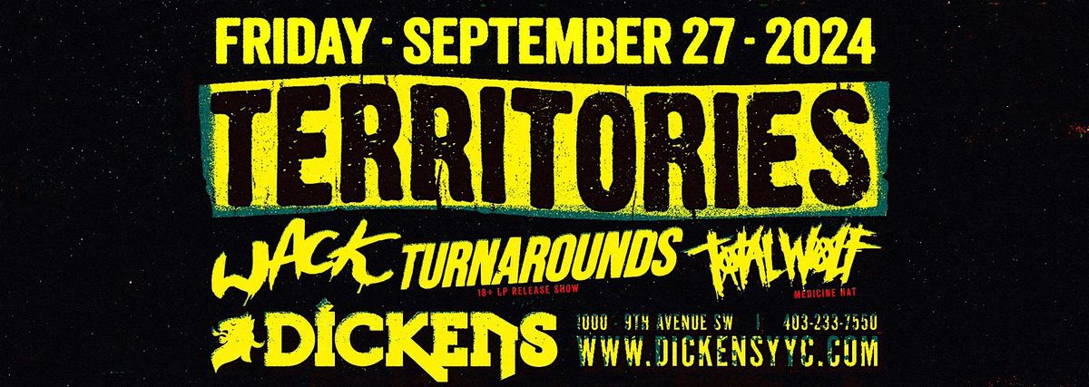 Territories w\/ Wack, Turnaround (18+ Album release), Total Wolf