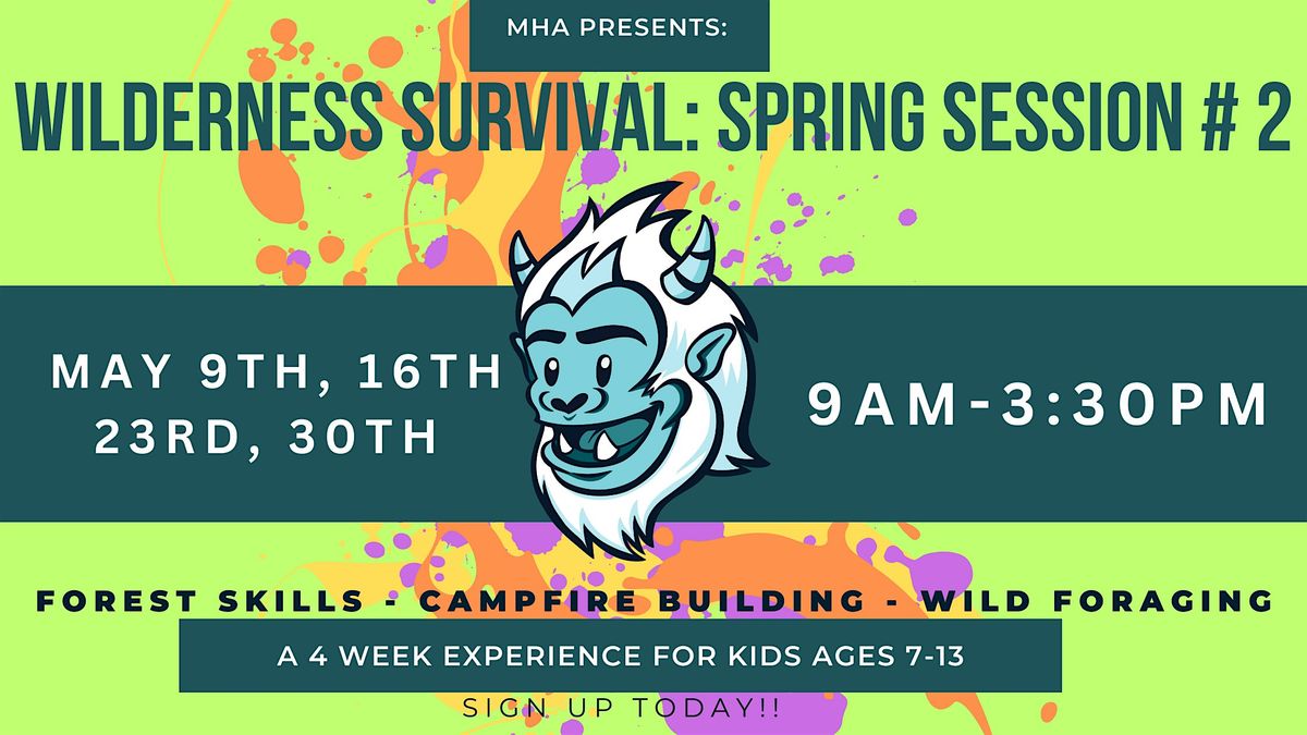 Wilderness Survival Program (Spring Session #2)