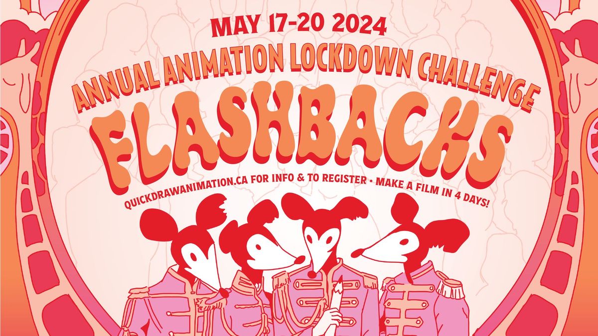 QAS 17th Annual Animation Lockdown : FLASHBACKS Edition