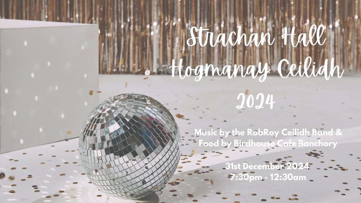 Strachan Hall Hogmanay Ceilidh 2024