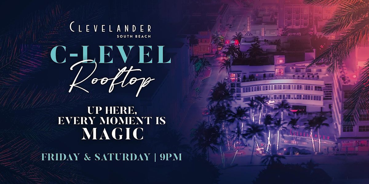 C-LEVEL Rooftop at Clevelander South Beach