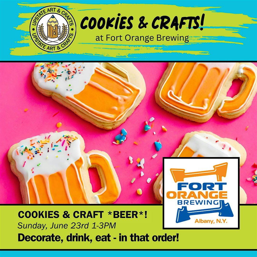 Cookies & Crafts! at Fort Orange Brewing