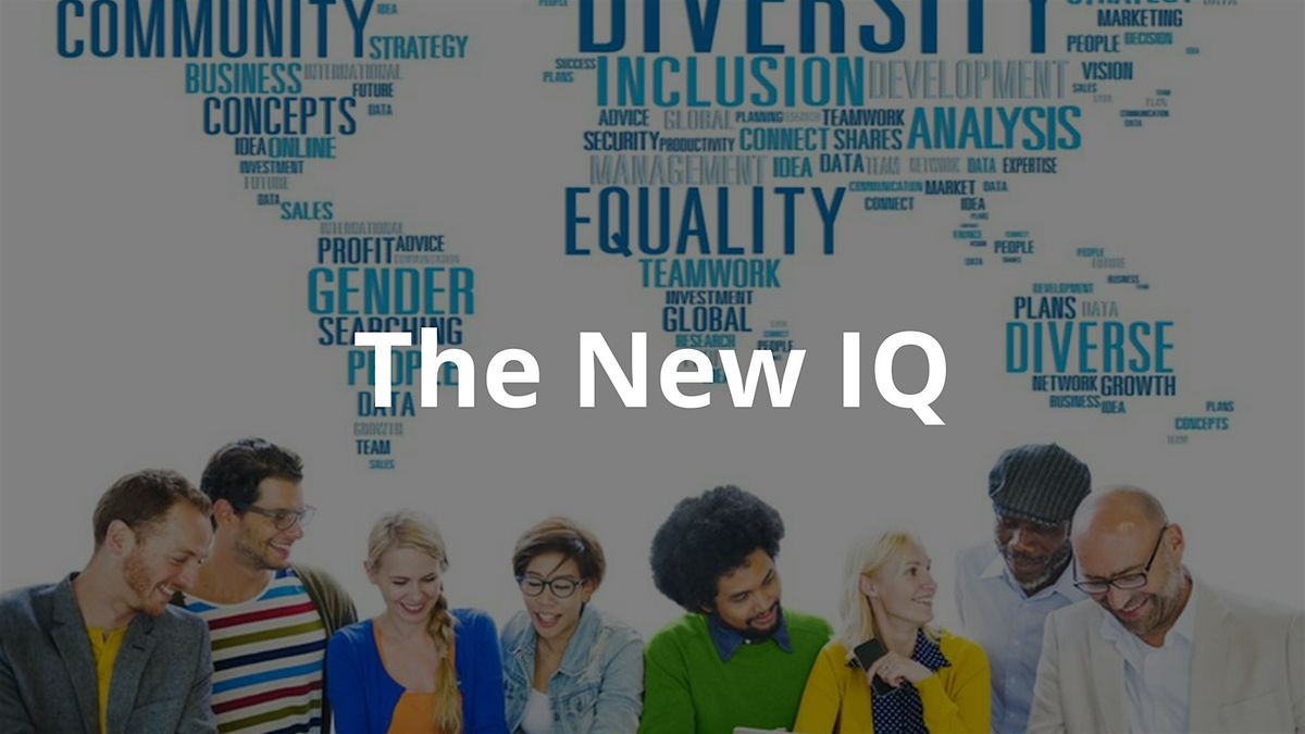 The New IQ: A Measure of Emotional Intelligence and Inclusivity