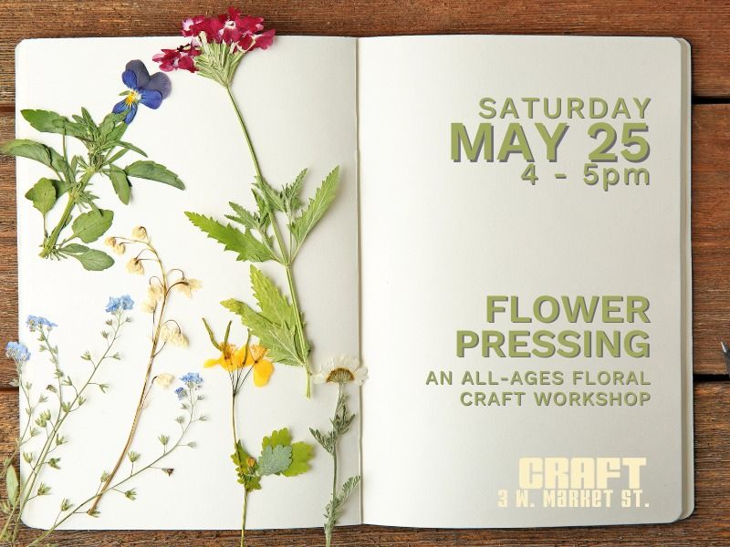 Flower Pressing: A Floral Arts Workshop