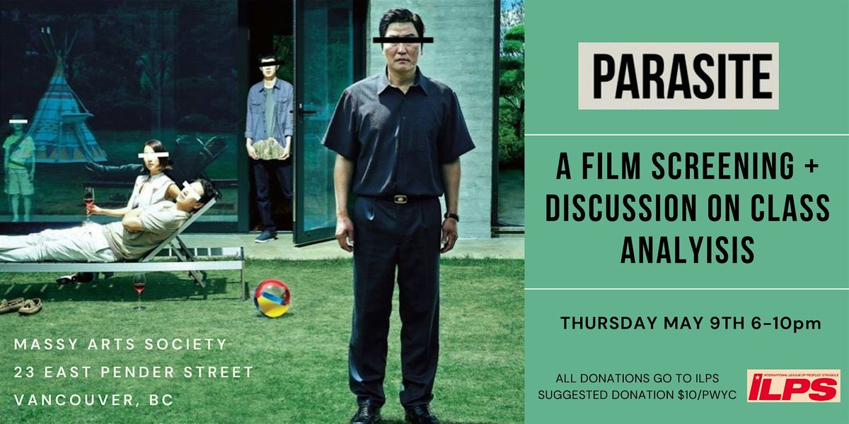 Parasite Fundraiser: A film screening + discussion on class analysis