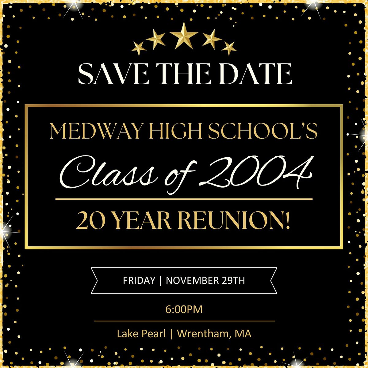 Medway High School\u2019s *Class of 2004* 20 Year Reunion!