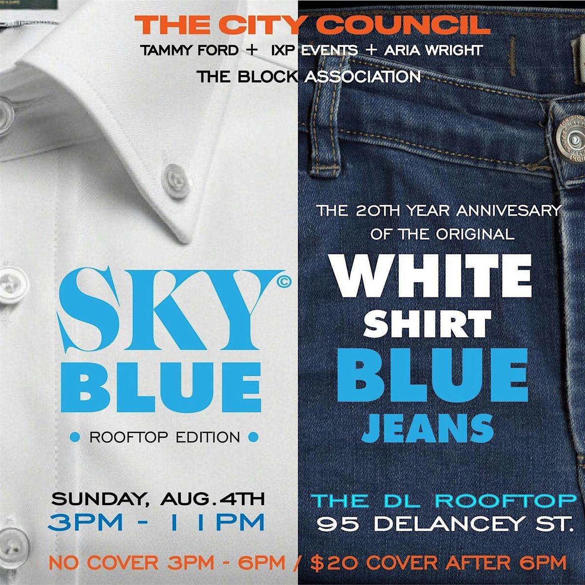 "SKY BLUE" White Shirt Blue Jeans Rooftop edition - 20th Year anniversary