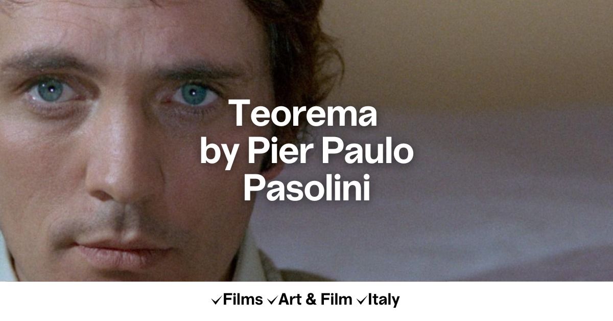 Teorema by Pier Paulo Pasolini X Berlinde De Bruyckere's filmchoice