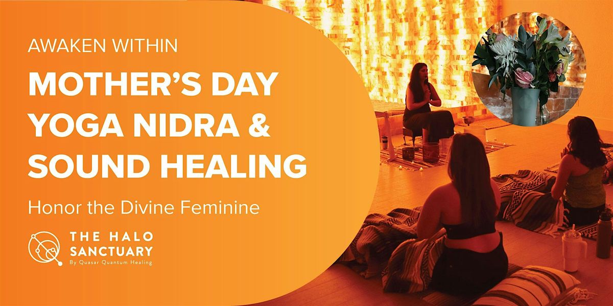 Mother\u2019s Day Yoga Nidra and Sound Healing