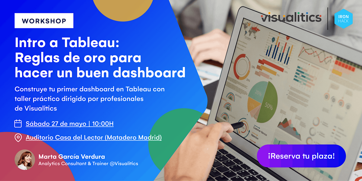 [TALLER] Intro a Tableau: Reglas de oro para hacer un buen dashboard