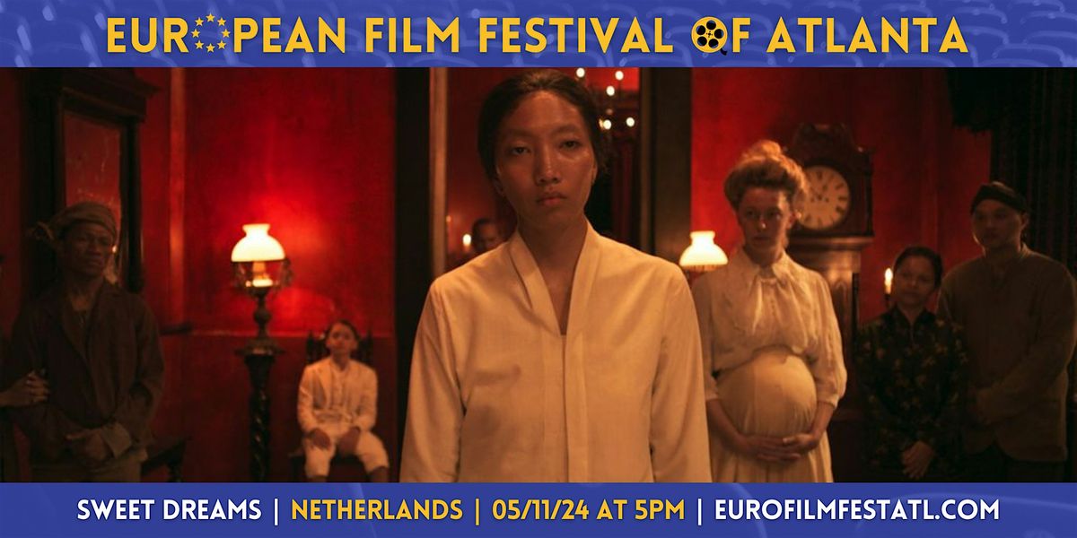 Sweet Dreams | Netherlands | European Film Festival of Atlanta 2024