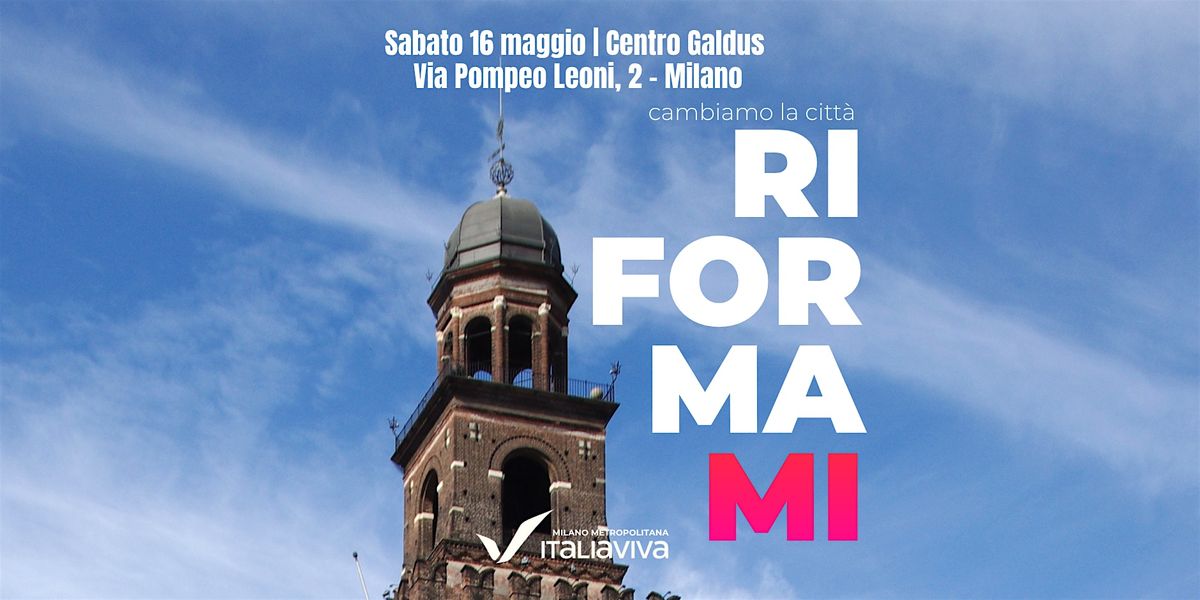 RiformaMi - Cambiamo la citt\u00e0