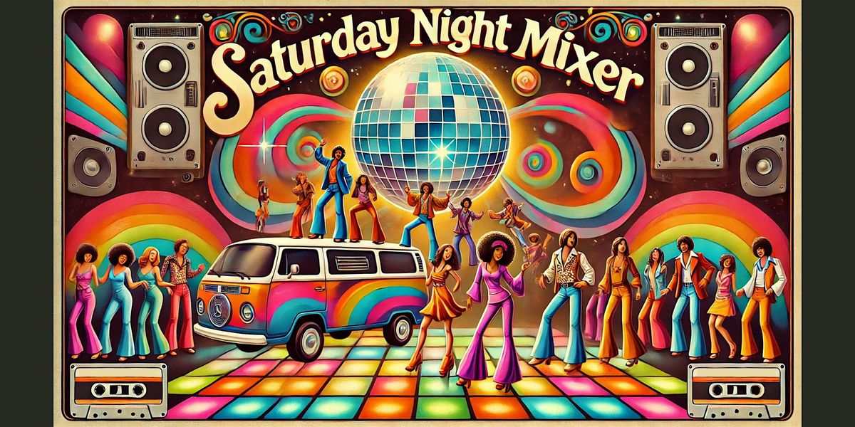 Saturday Night Mixer