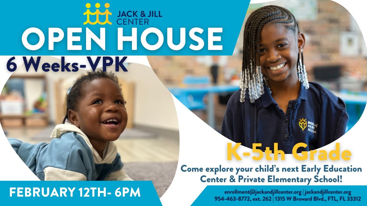 Jack & Jill Center Open House for Early Education & Elementary