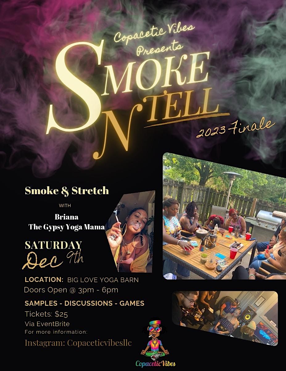 Smoke & Tell 2023 Finale