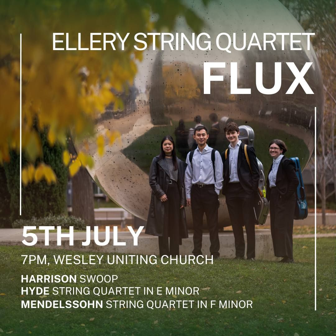 Ellery String Quartet: Flux