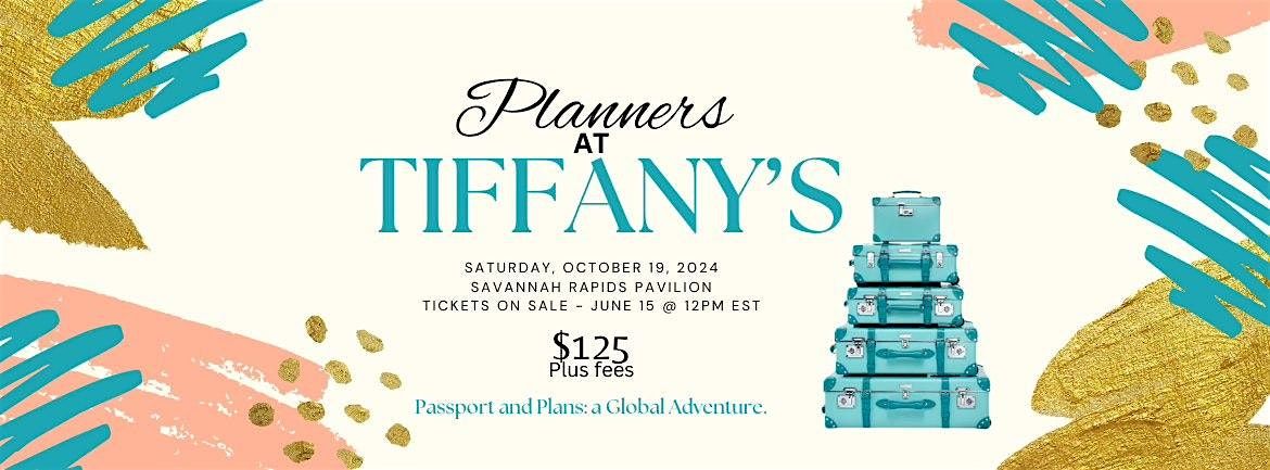 Planners at Tiffany's: Passport and Plans a Global Adventure