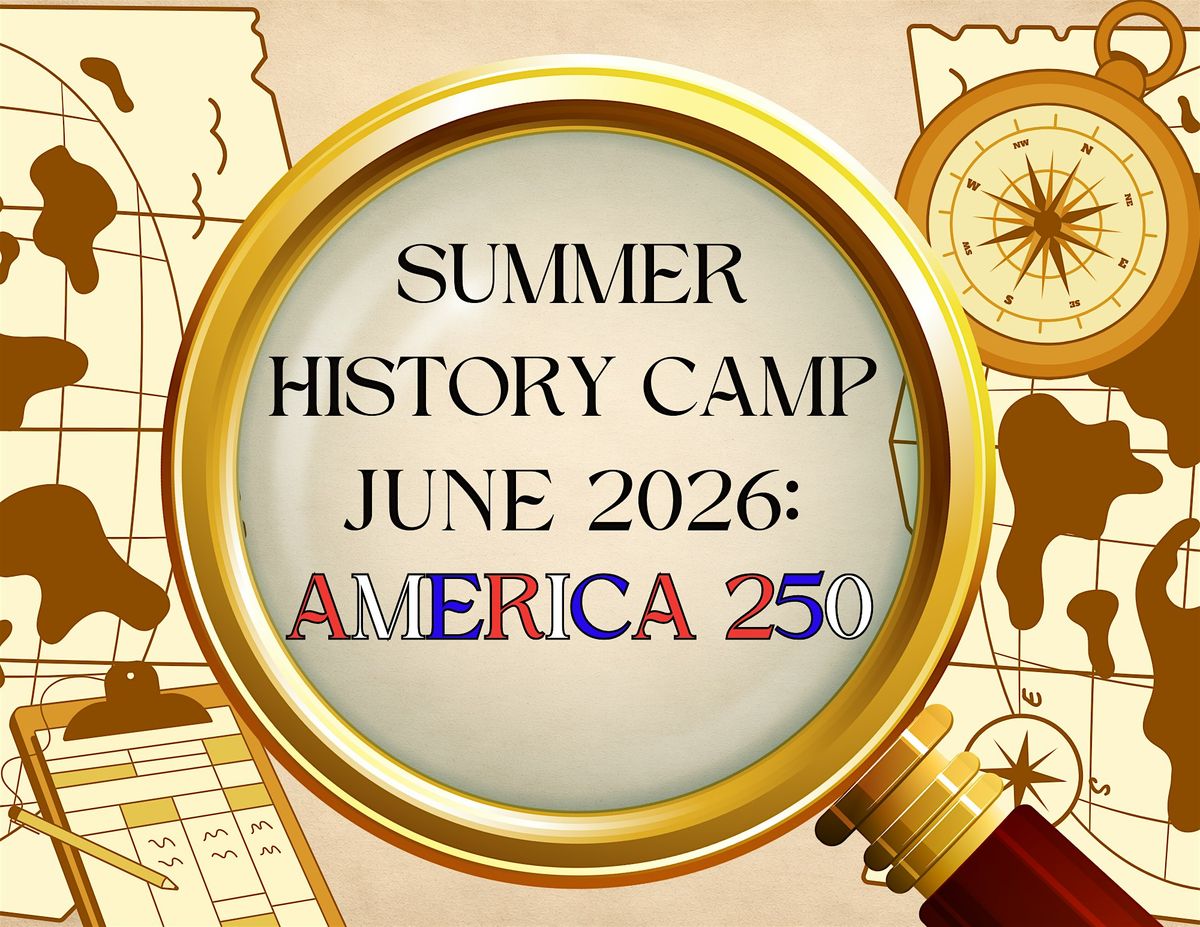 Museum of the Cape Fear Summer History Camp