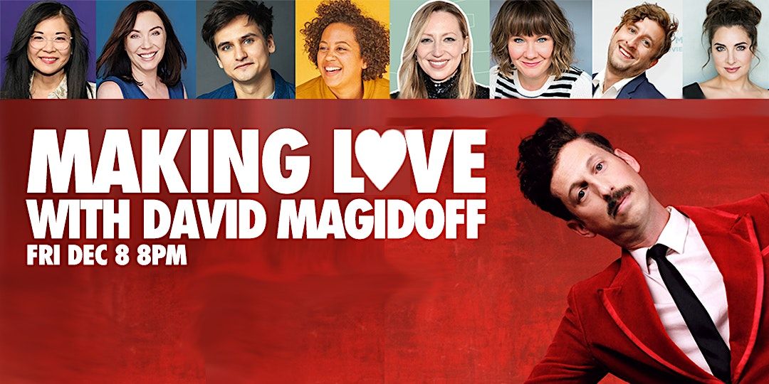 MAKING LOVE WITH DAVID MAGIDOFF