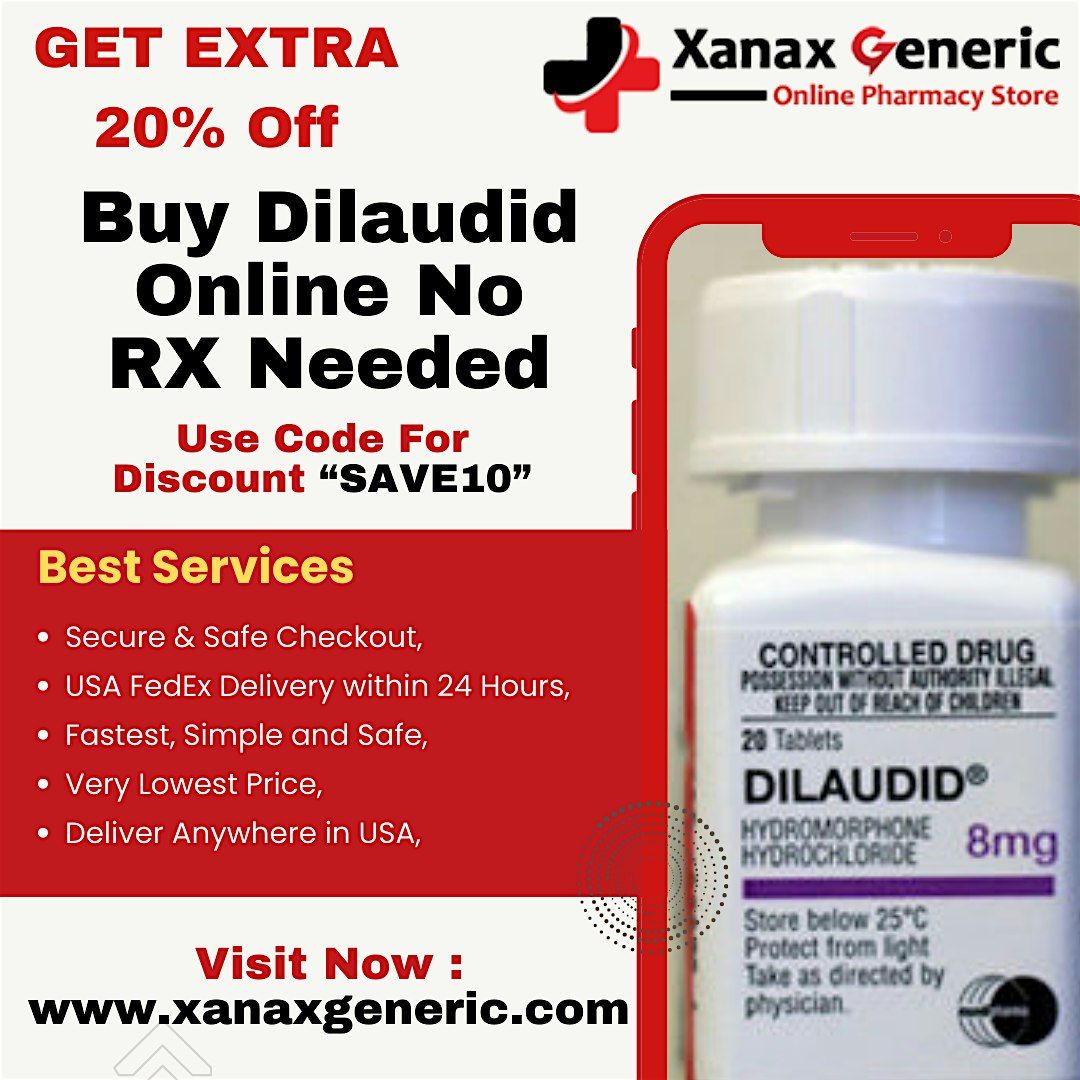 Where To Buy Dilaudid Online At Cheapest Prices