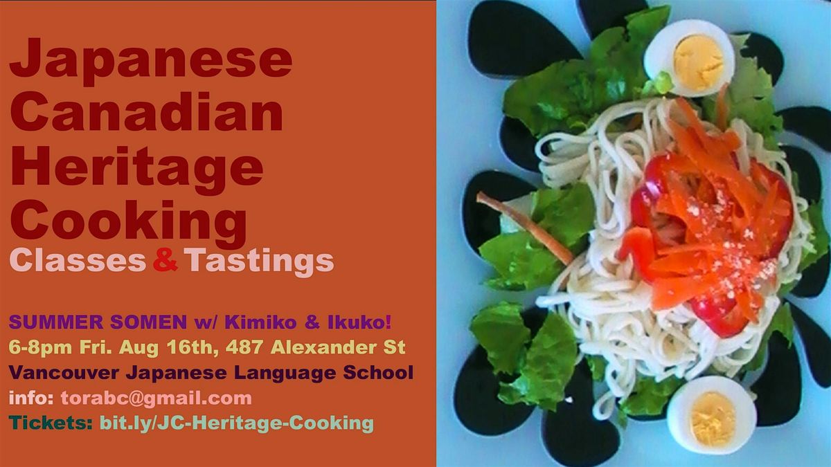 Japanese Canadian Heritage Cooking Class - Kimiko & Ikuko's Seasonal Somen