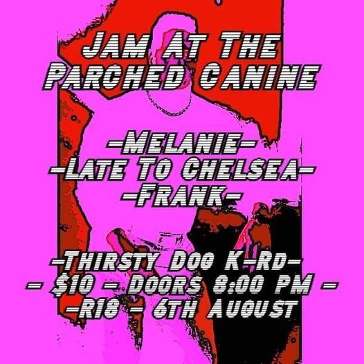 Jam at the Parched Canine