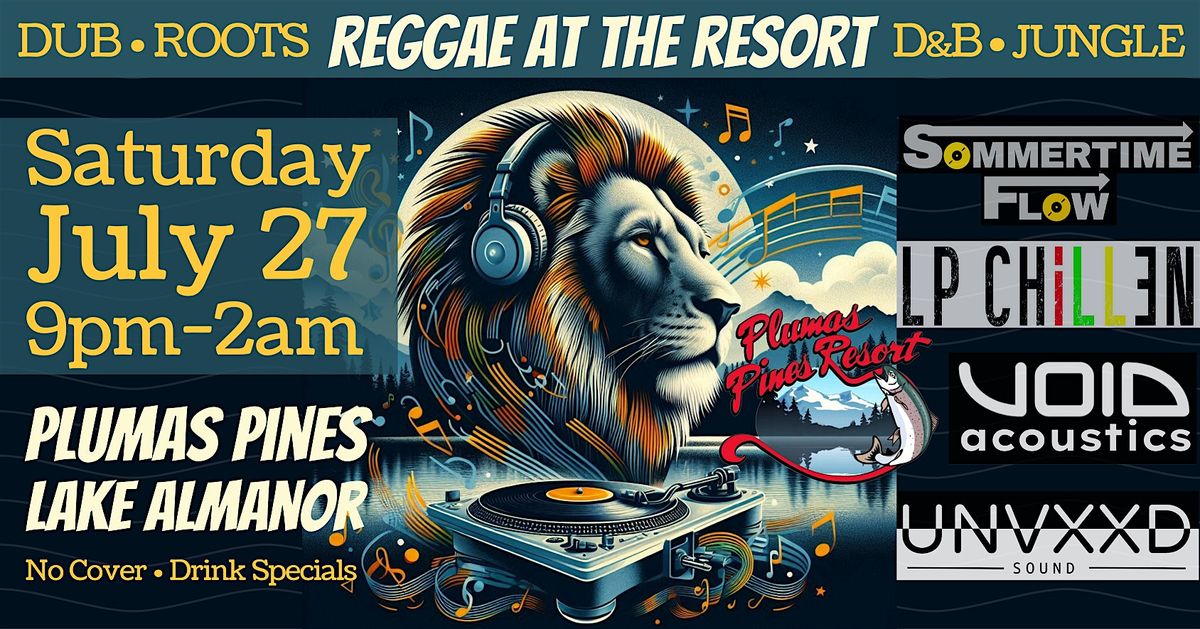 REGGAE AT THE RESORT (LAKE ALMANOR) *No Cover*Drink Specials*