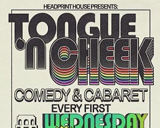 Tongue N Cheek Comedy and Cabaret