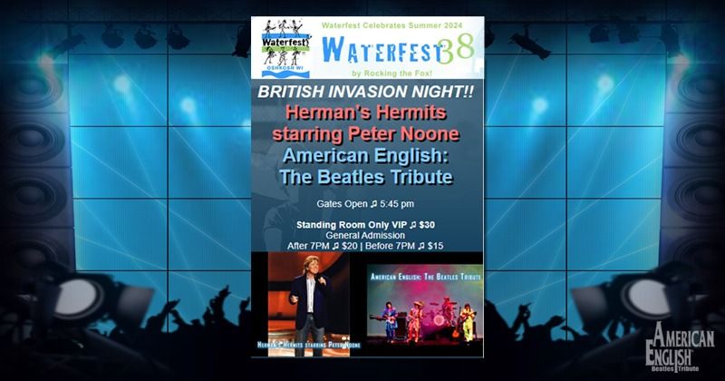 Waterfest 2024 - British Invasion Night!