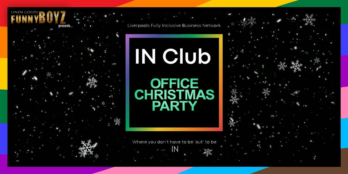 IN CLUB's Office Christmas Party - Liverpool's INclusive Network Group