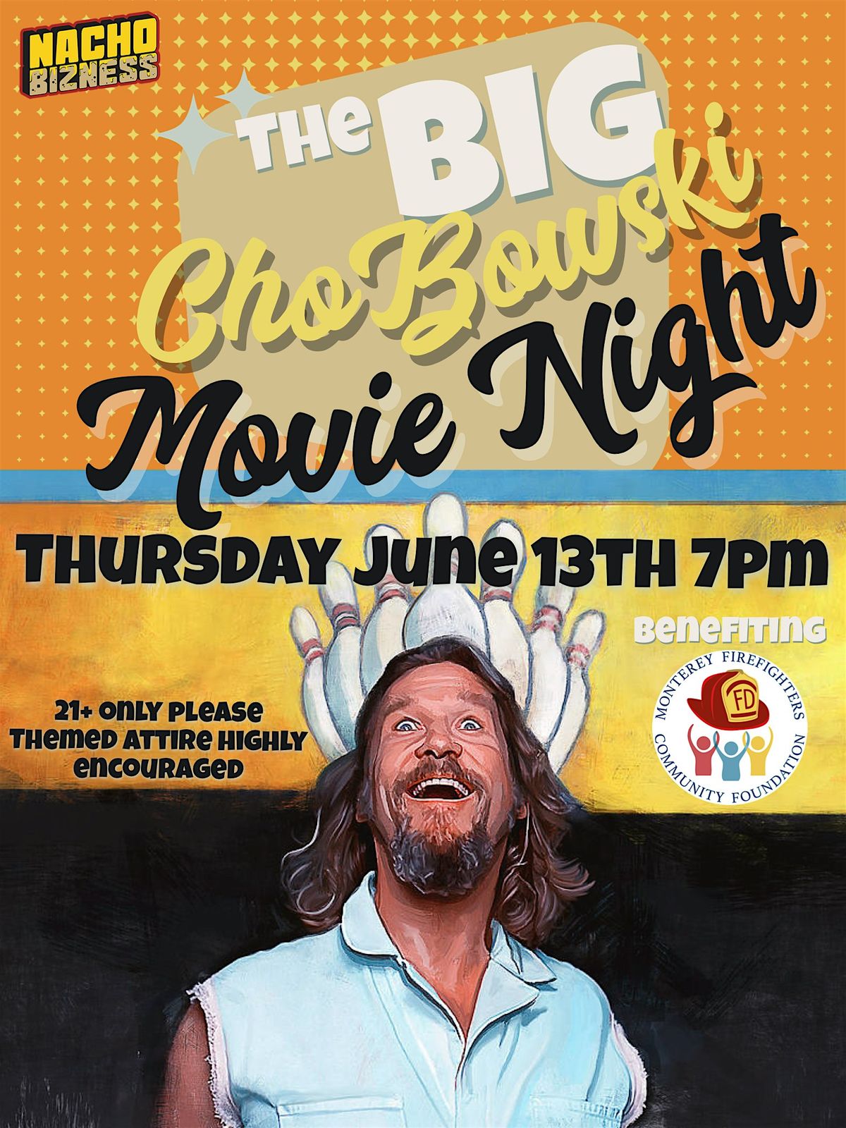The Big ChoBowski Movie Night w\/ Monterey Fire