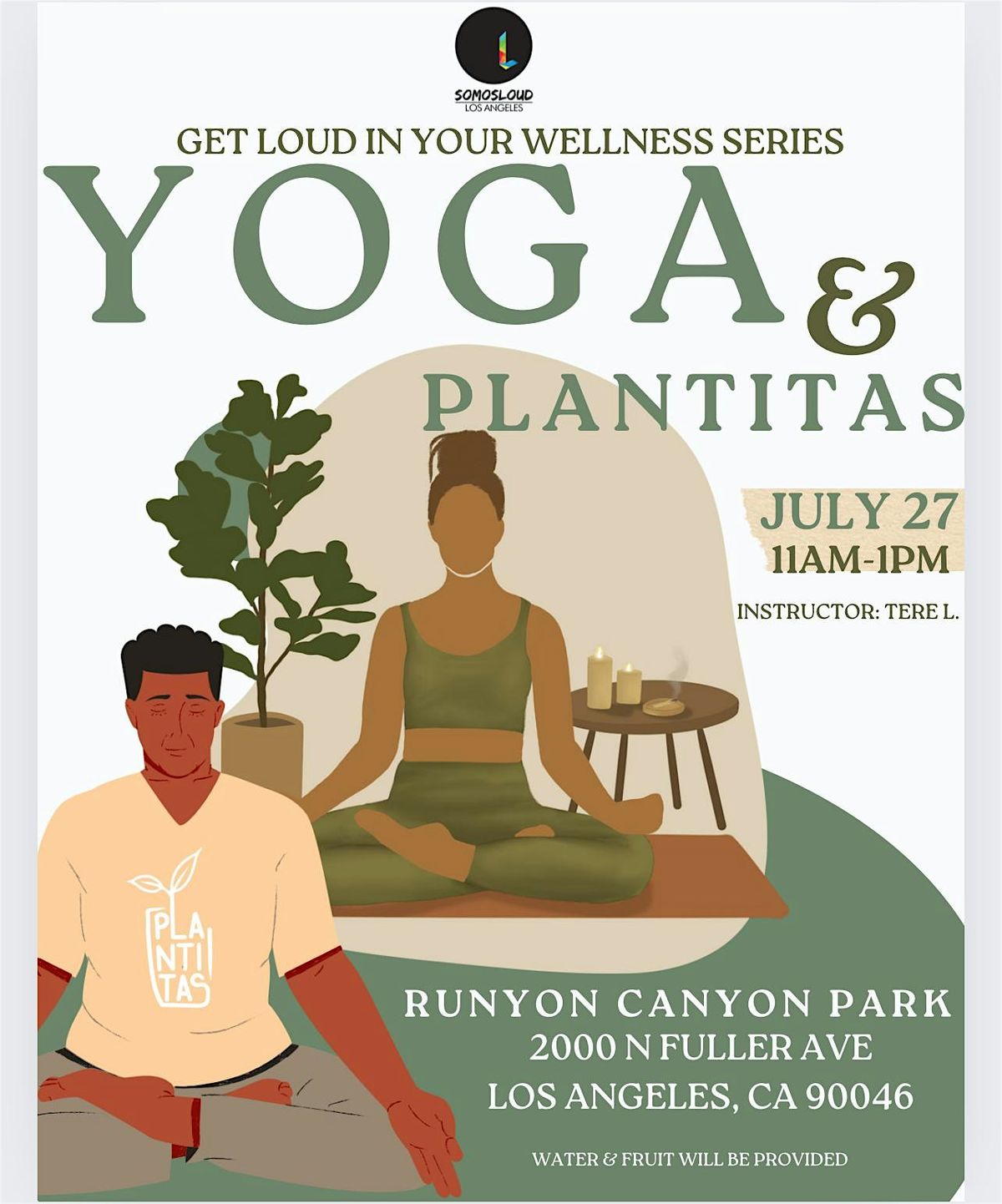 Yoga & Plantitas SomosLOUD LA