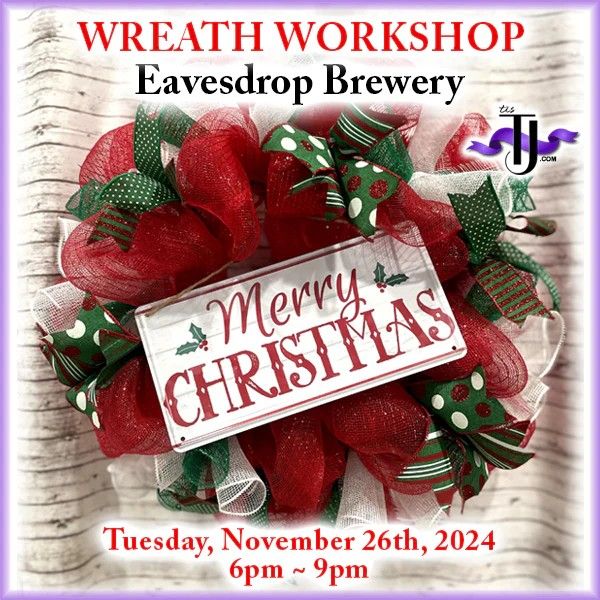 Christmas Wreath-Making Workshop!